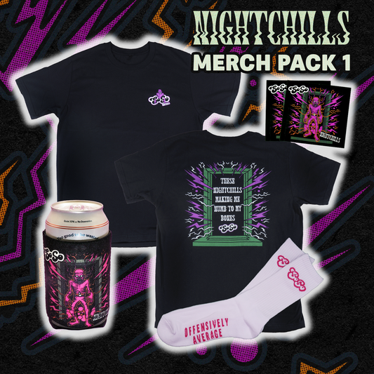 NIGHTCHILLS - Merch Pack #1